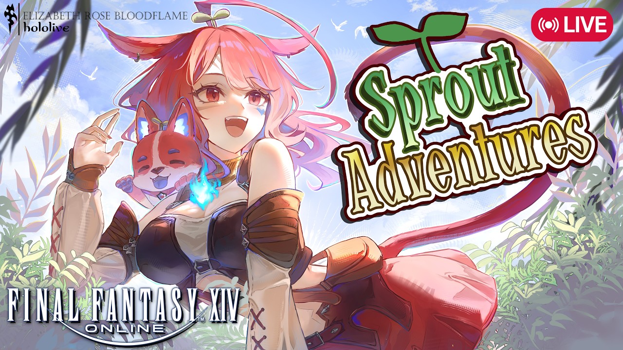 🔴LIVE |【FINAL FANTASY XIV Online】My first day as a sprout 🌱 | #ad 💄👧 (Spoiler Alert)