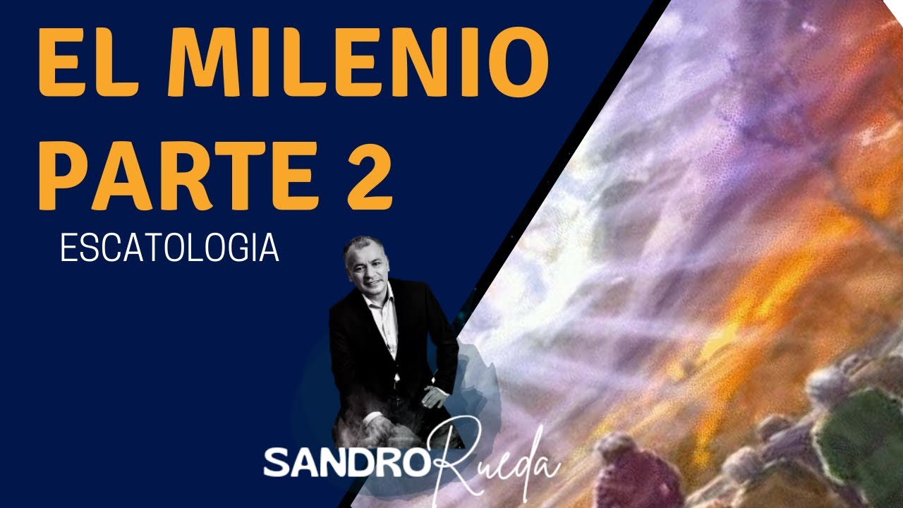 EL MILENIO PARTE 2