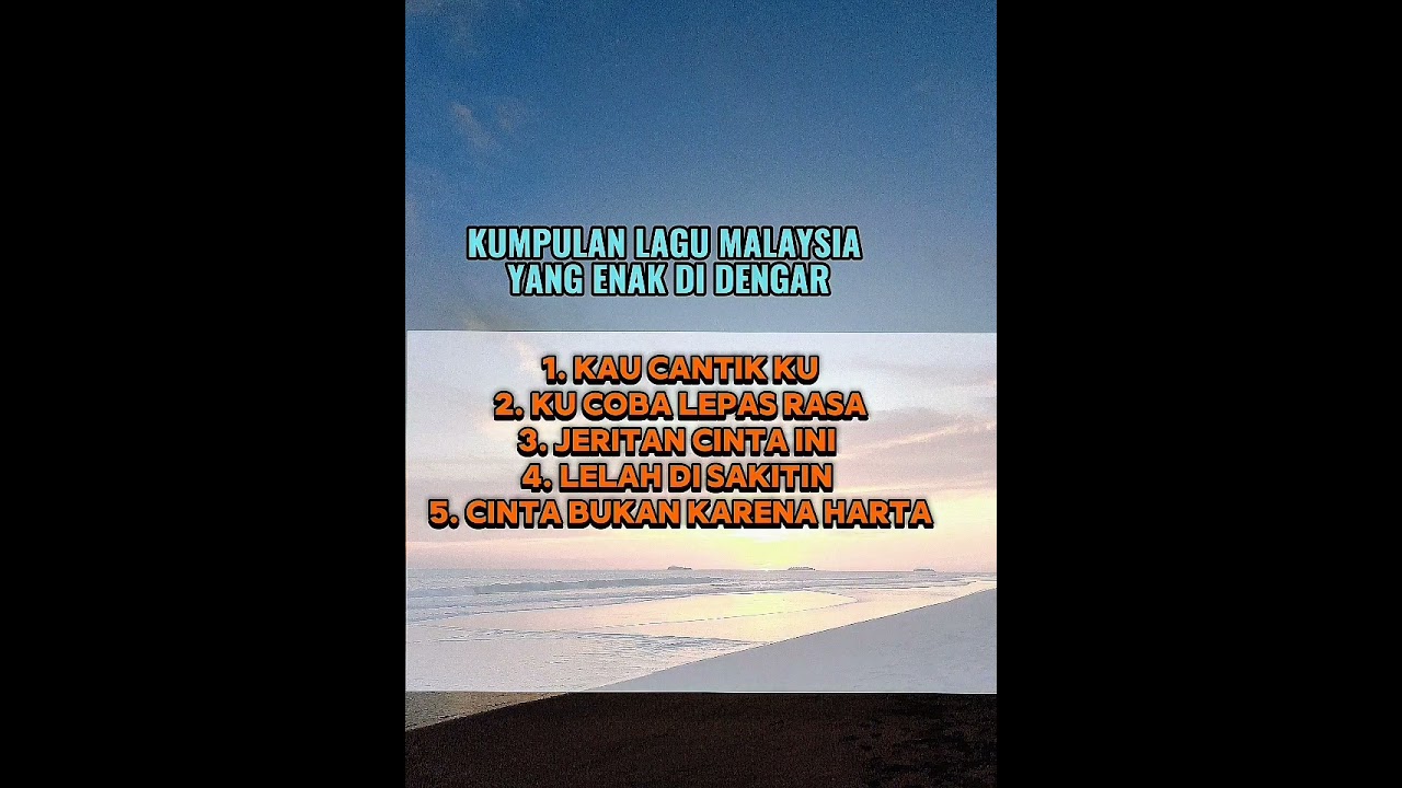 Kumpulan lagu Malaysia enak di dengar 