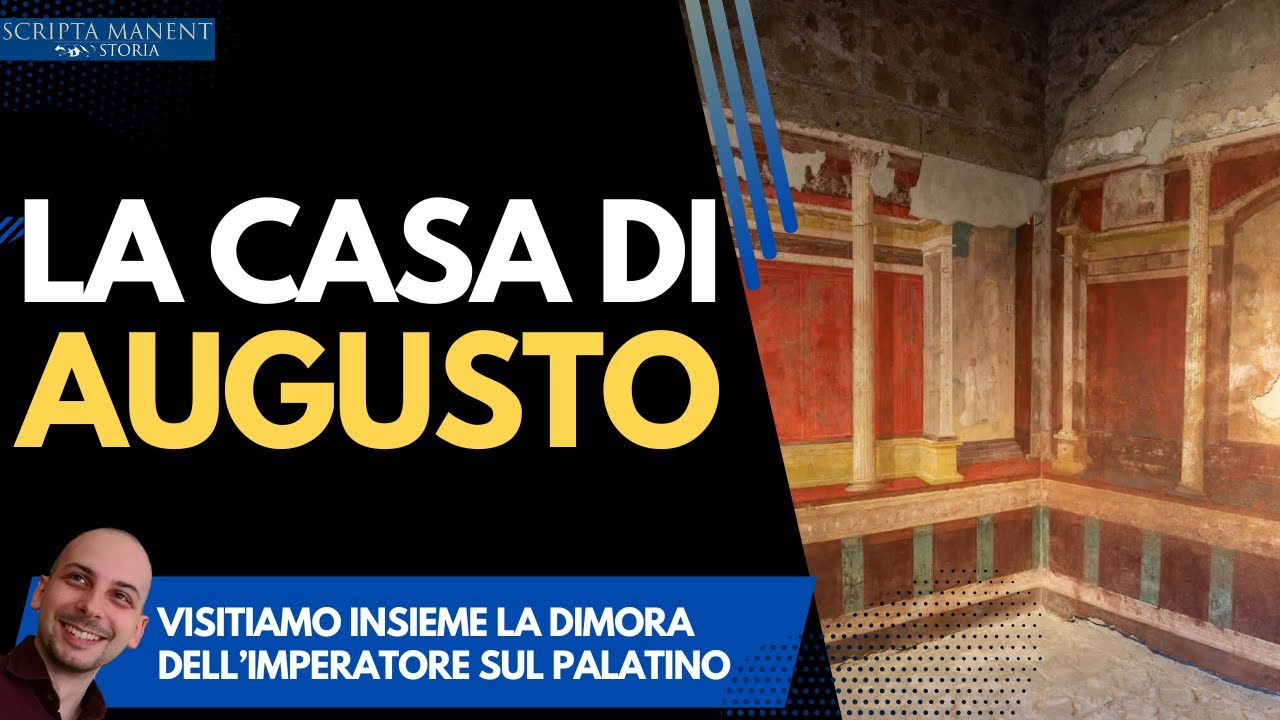 La casa di Augusto. Visitiamola insieme!