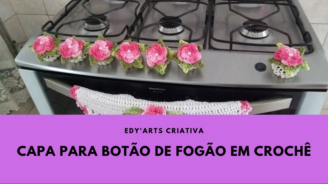 Capa para botão de fogão em crochê -PASSO A PASSO