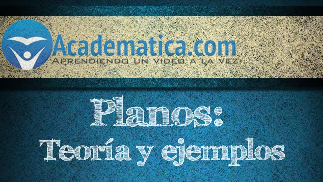 Video de planos en el espacio - teoria y ejemplo