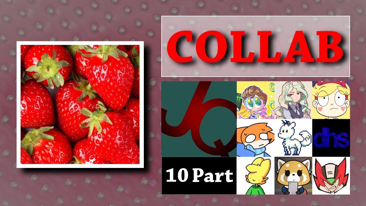 The 10 Part Sparta Strawberry Remix V1.5 Collab
