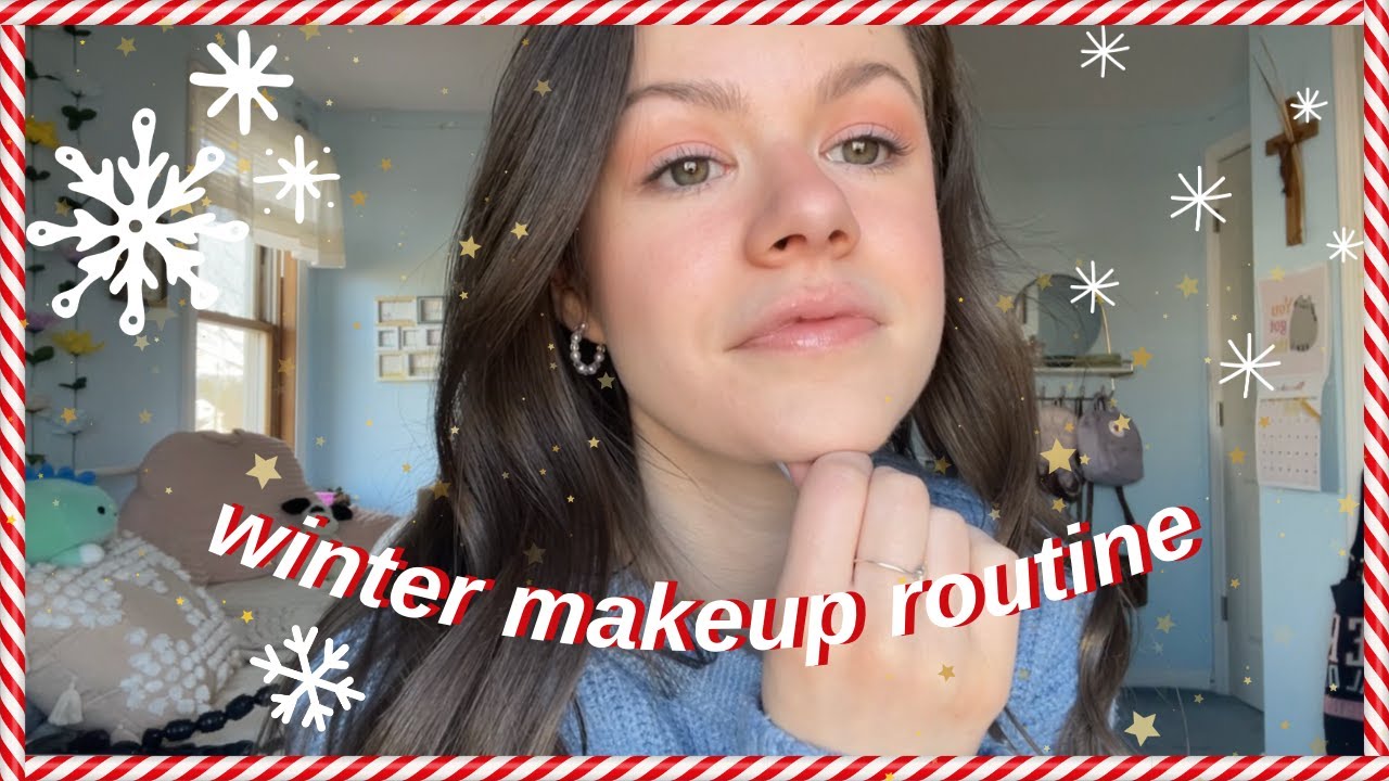 my winter makeup routine :) vlogmas 2022