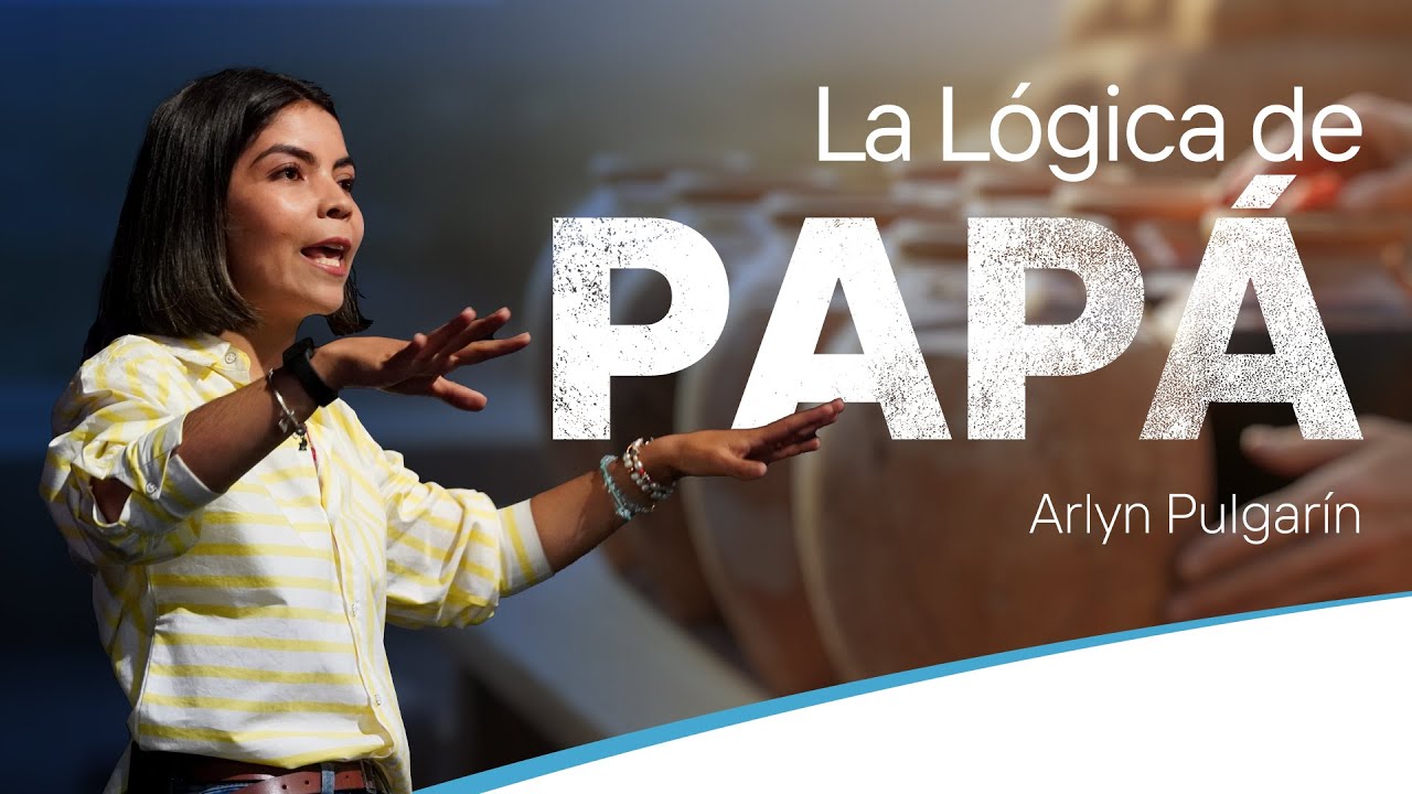 La logica de Papá | Arlyn Pulgarín I P&A