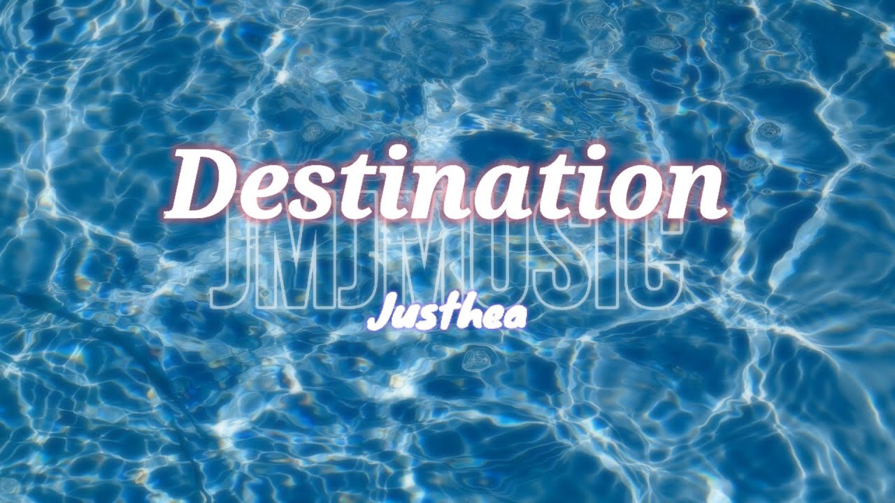 Justhea - Destination