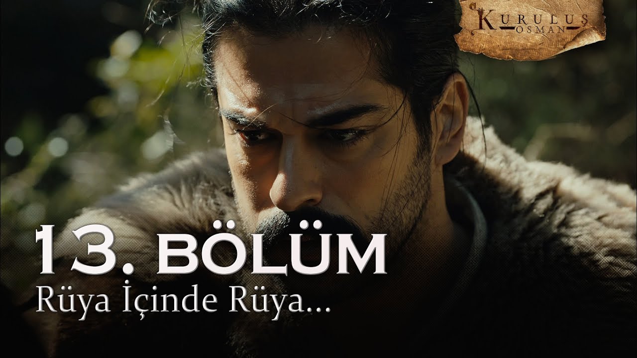 Rüya içinde rüya, oyun içinde oyun! - Kuruluş Osman 13. Bölüm