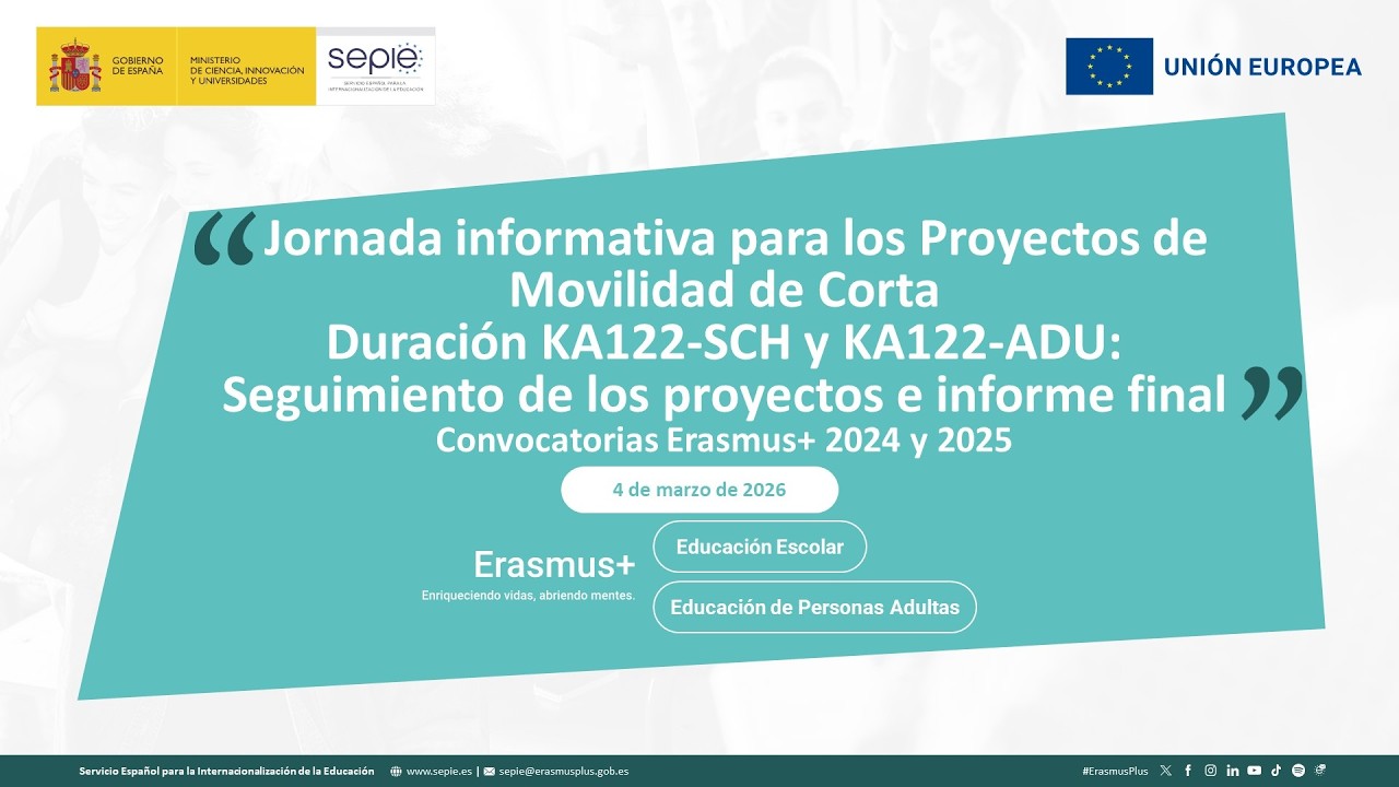 Jornada informativa para los Proyectos KA122-SCH y KA122-ADU convocatorias Erasmus+ 2024 y 2025