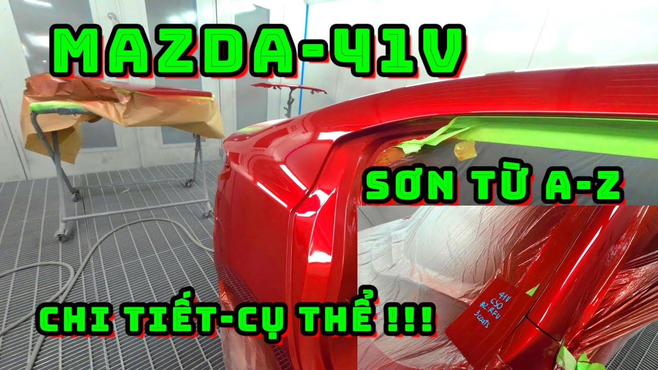 CÁCH SƠN MÀU MAZDA 41V | CHI TIẾT-CỤ THỂ| SƠN Ô TÔ | 2023 | 4K ULTRA HD