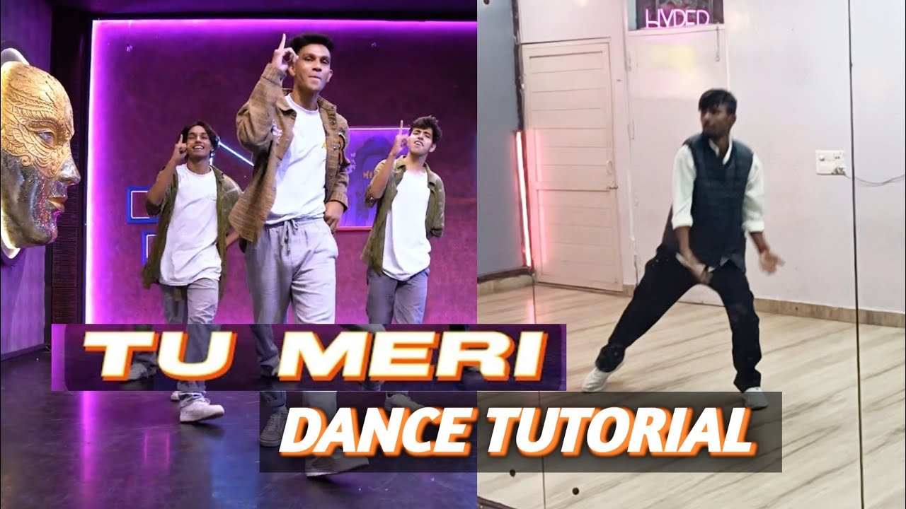 Tu Meri | Dance Tutorial | Jordan Yashaswi Choreography