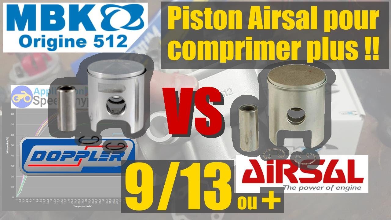 MBK 51 origine 512 Piston Airsal vs piston Doppler