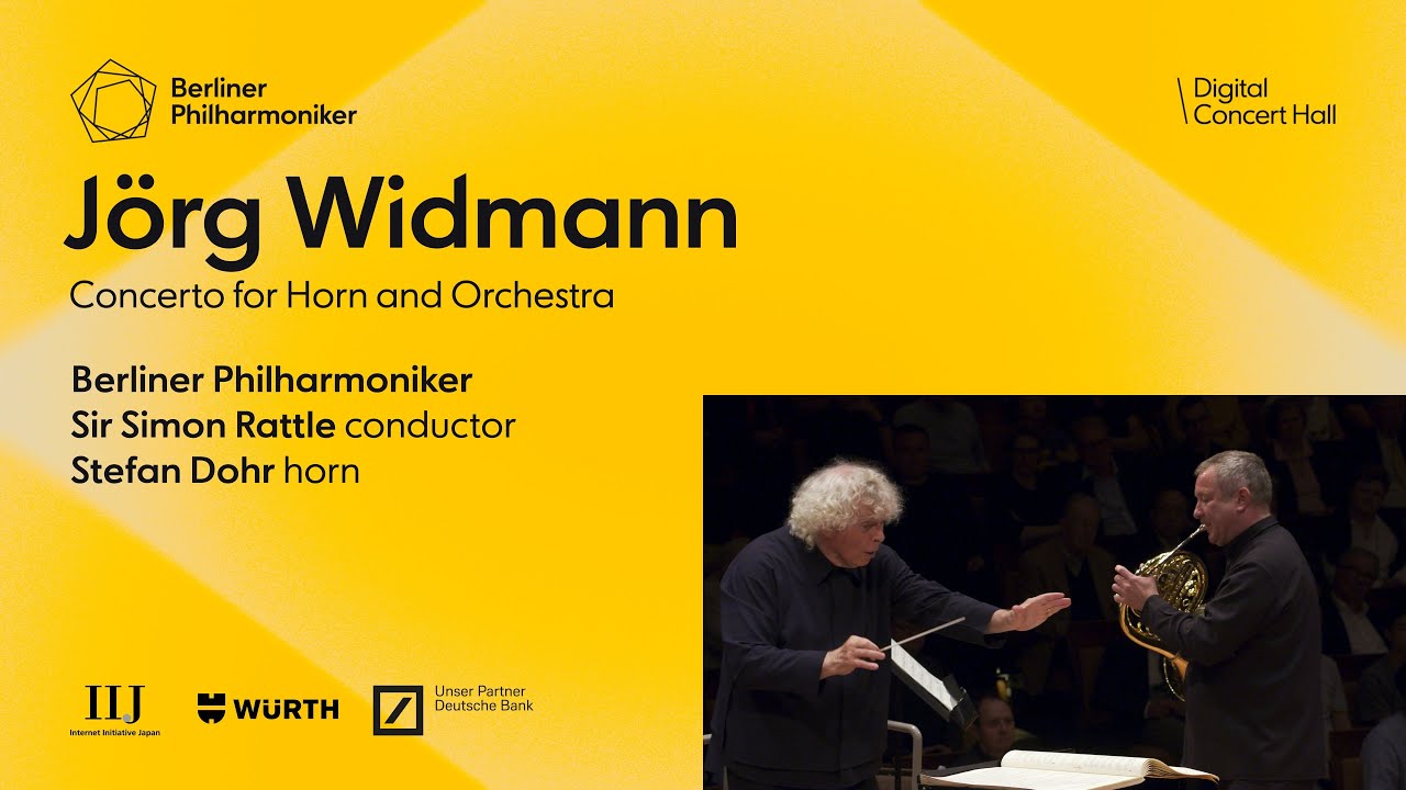 Widmann: Horn Concerto / Dohr &middot; Rattle &middot; Berliner Philharmoniker