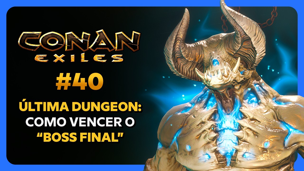Conan Exiles - Como Derrotar o ÚLTIMO BOSS da Dungeon Adega | Guia do Iniciante #40