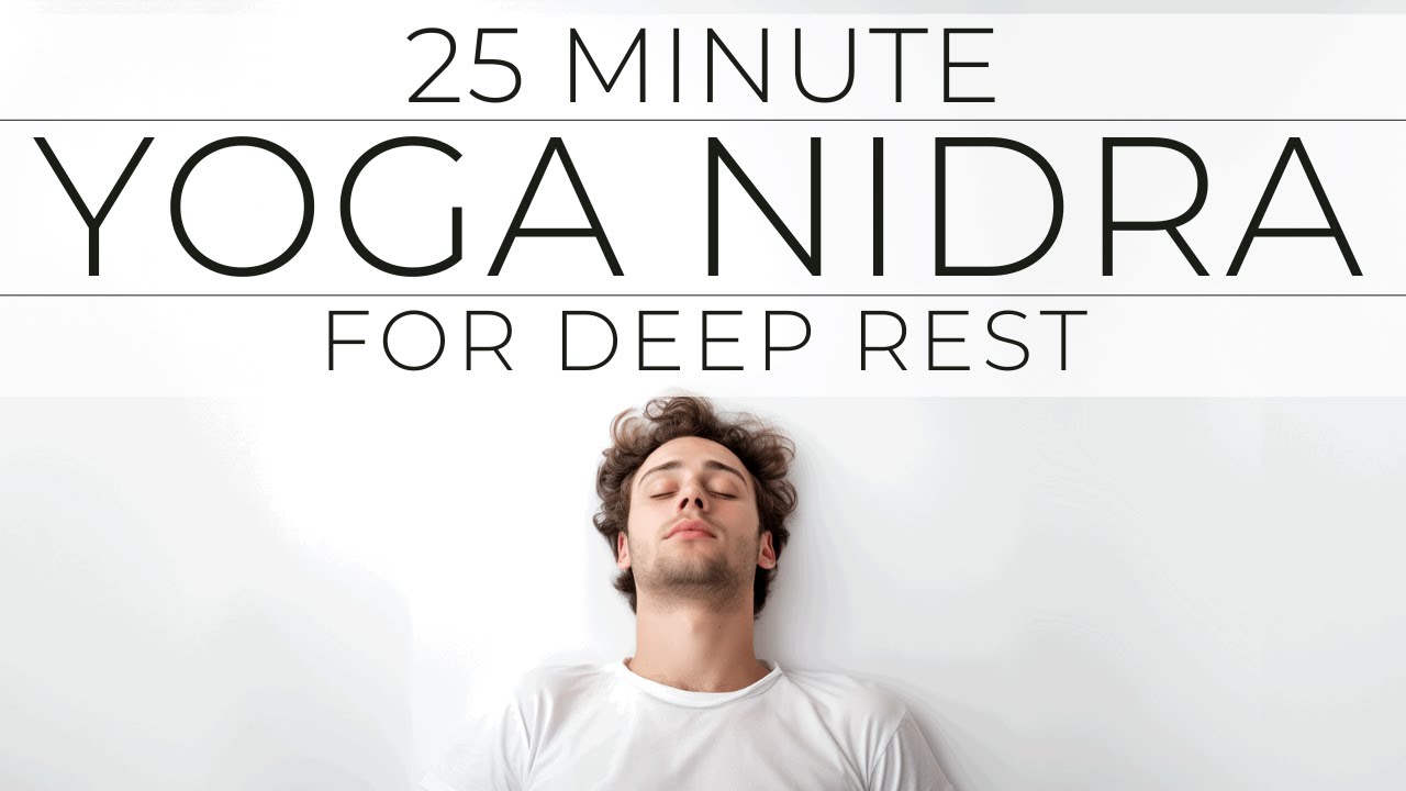 Yoga Nidra 20 Minutes Deep Rest