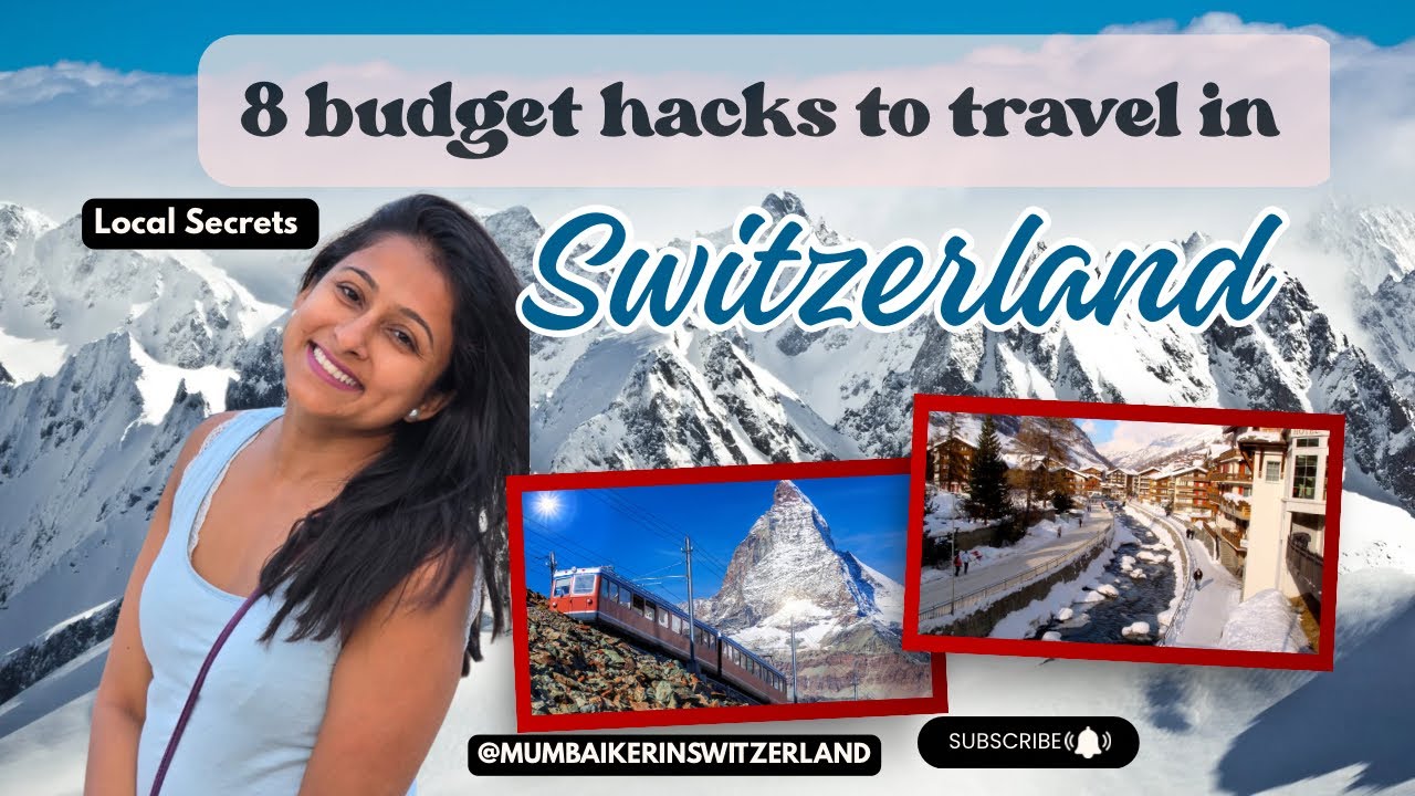 8 ways to travel Switzerland on a budget (Local secrets) 