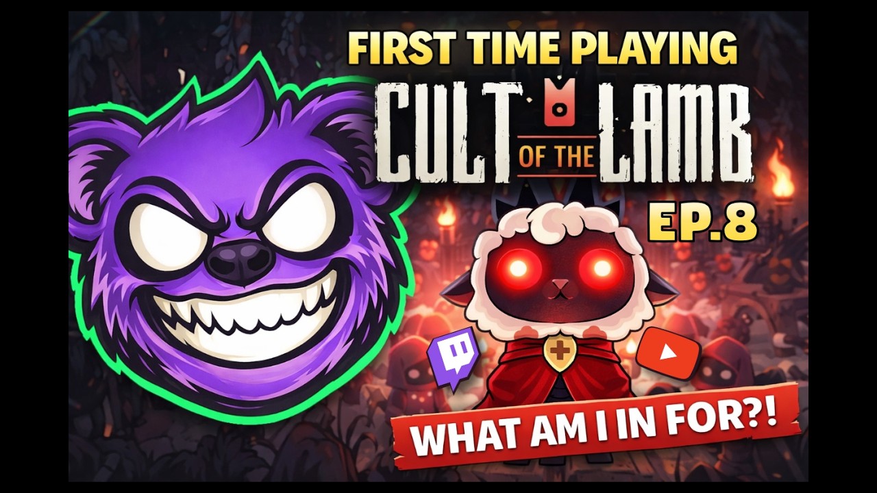 FIRST PLAYTHROUGH - Chat Integration - Cult of the Lamb - Ep 8