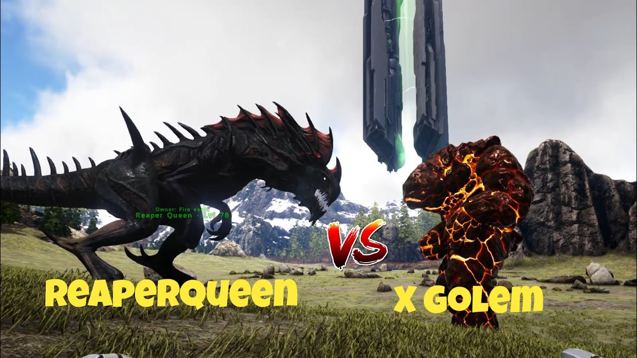Ark Pc X Golem vs ReperQueen