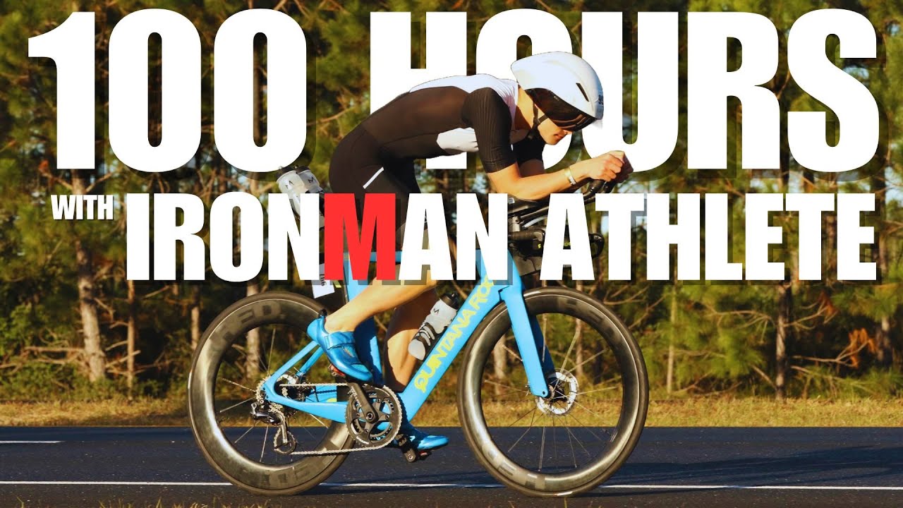 100 Hours with an 18-24 Ironman Athlete