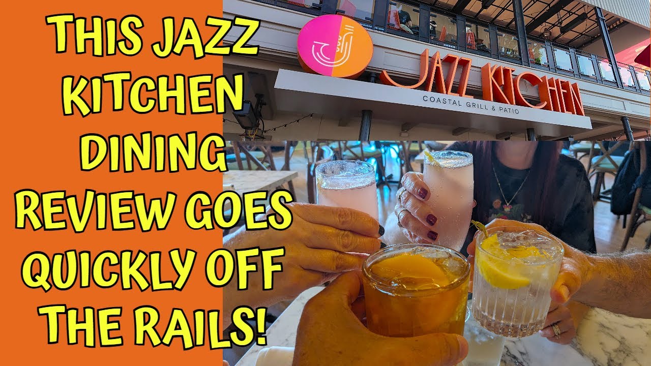THIS JAZZ KITCHEN DINING REVIEW GOES QUICKLY OFF THE RAILS / DOWNTOWN DISNEY / DISNEYLAND