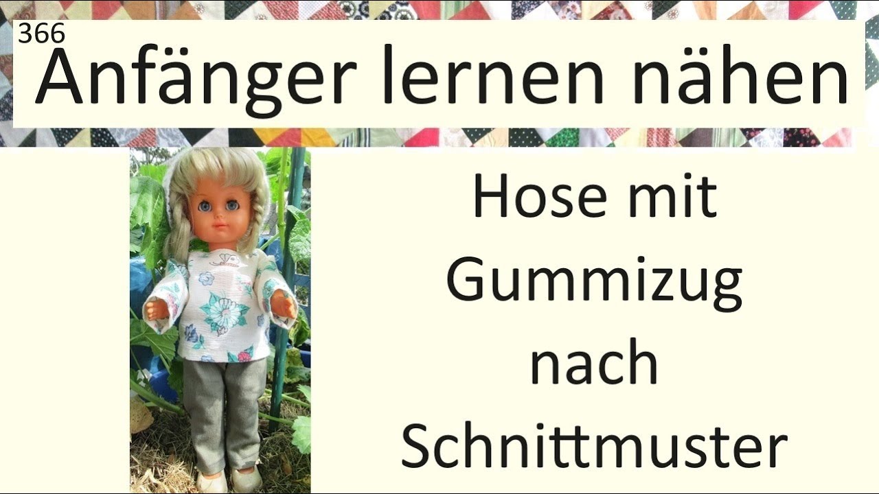 17 einfache Hose mit Gummi nähen #Video366
