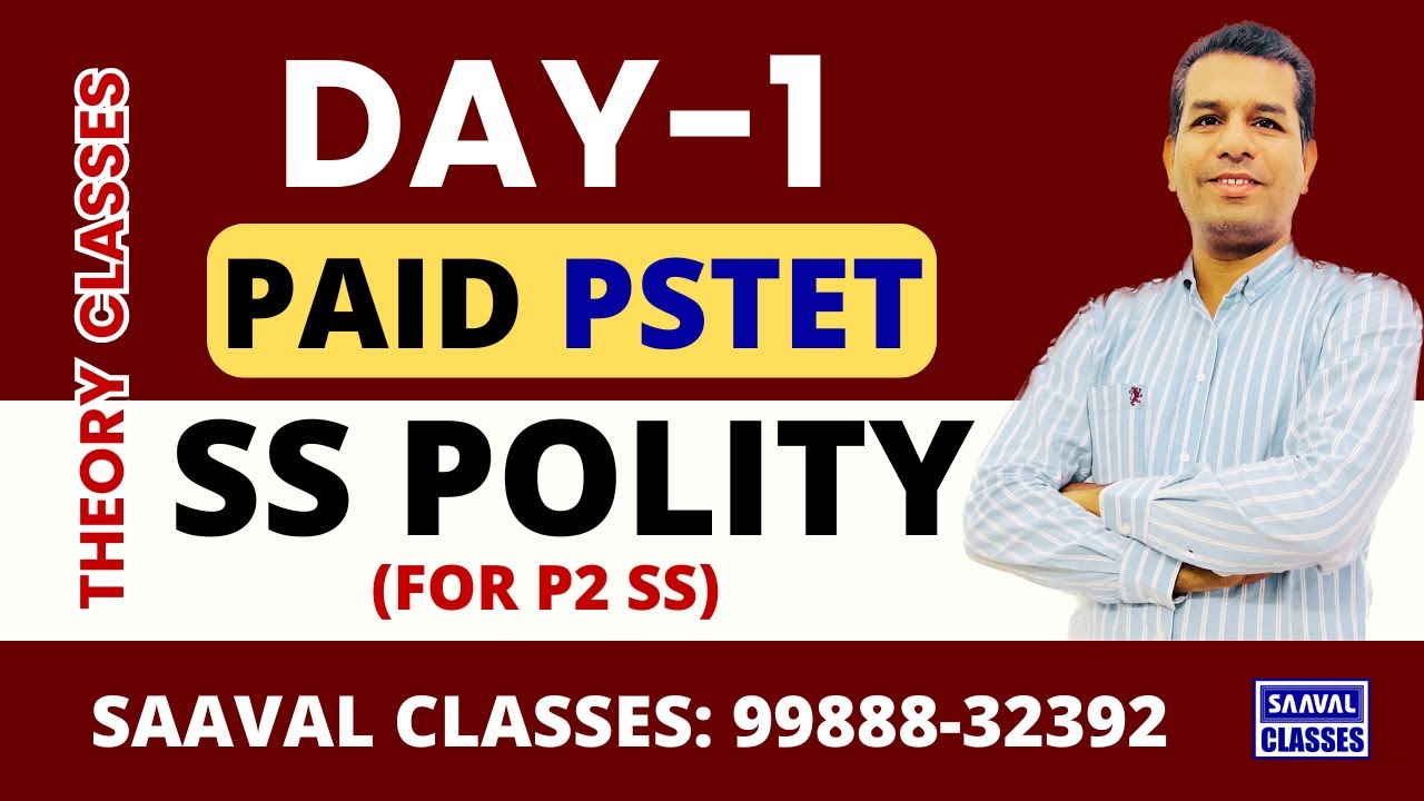 DAY-1 POLITY Paper-2 (7th Batch Demo) PSTET 2026 | SAAVAL CLASSES | M: 99888-32392