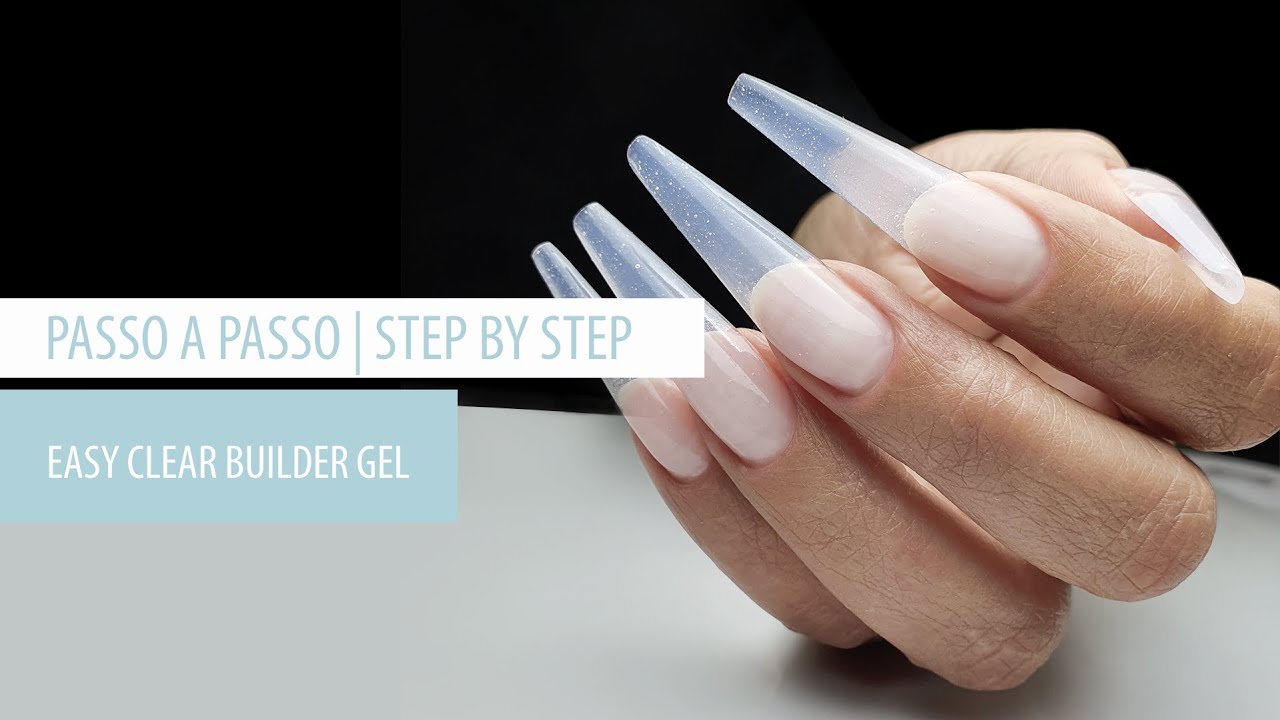 EASY CLEAR BUILDER GEL | STEP BY STEP