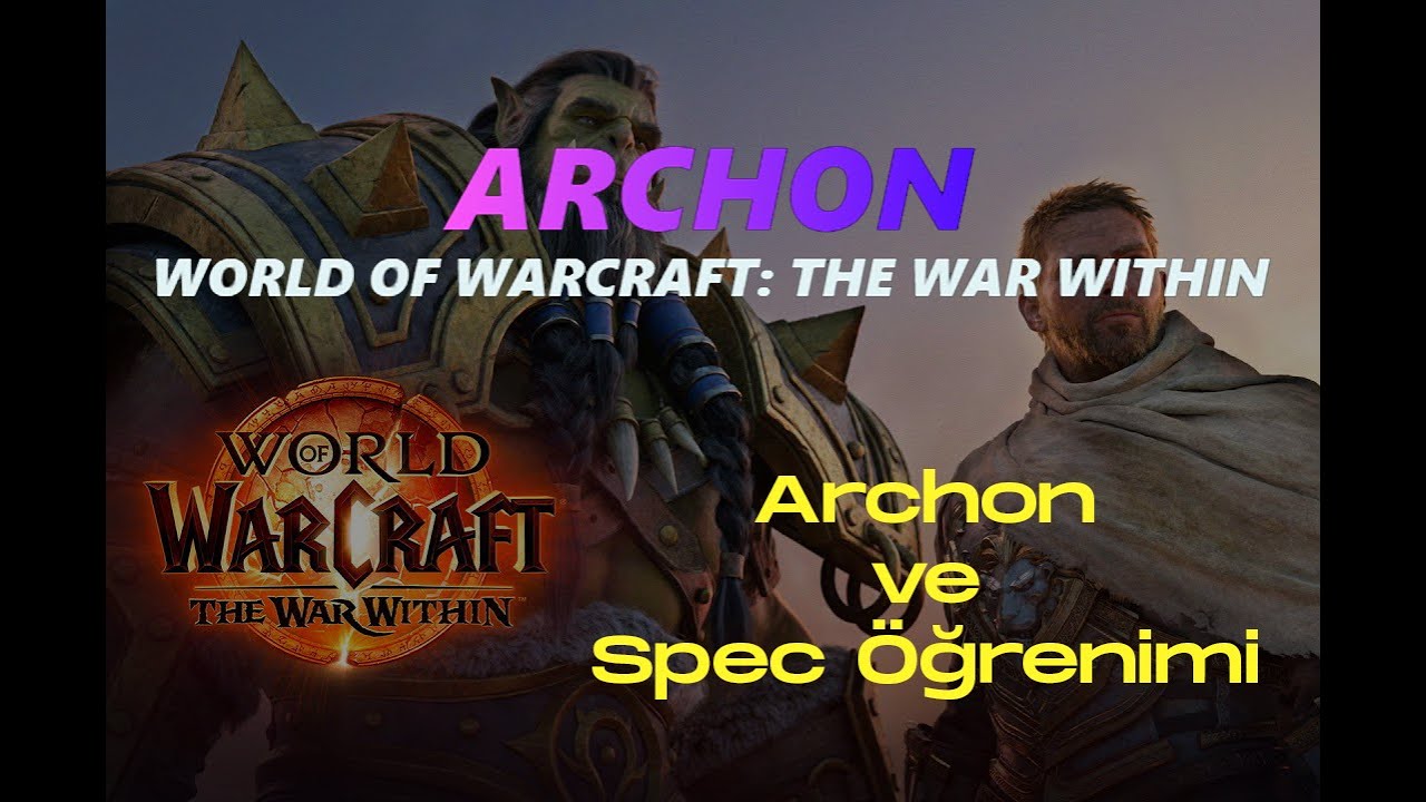 Karakterimiz için gerekli bilgilere ulaşım ve Archon - World of Warcraft Türkçe Rehber
