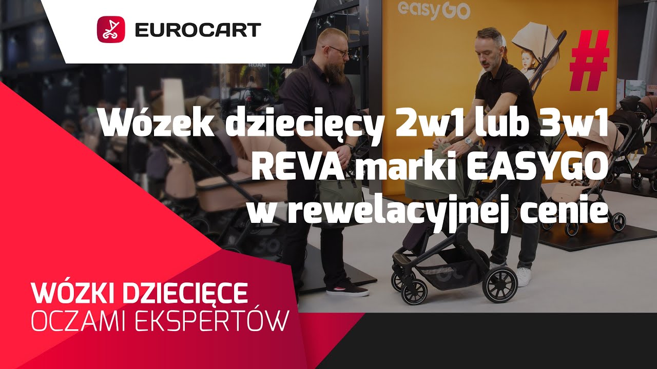 Wózek dziecięcy 2w1 lub 3w1 REVA marki EASYGO w rewelacyjnej cenie