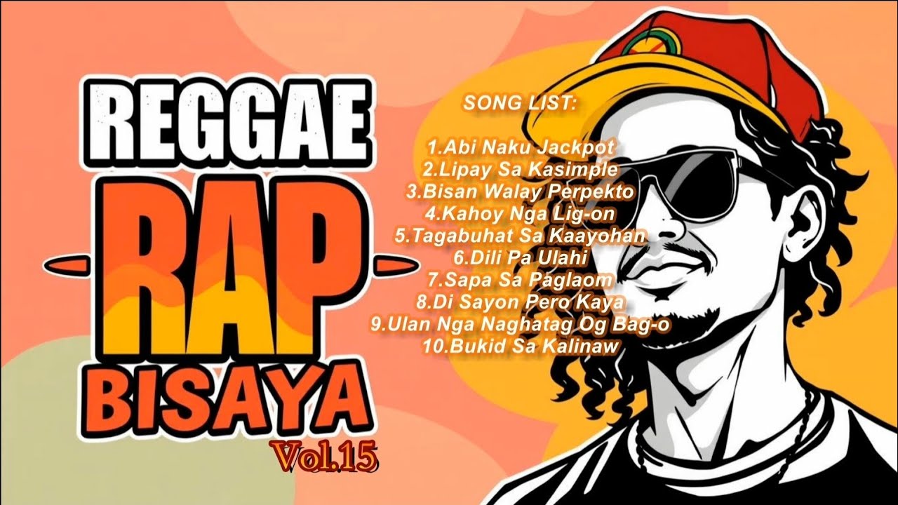 REGGAE Rap NON-STOP VOL.15  Best Of Bisaya 2025 🎶 OPM 🎶