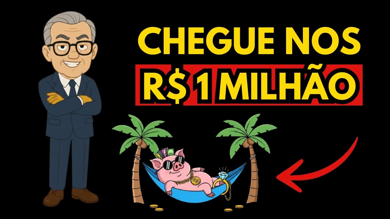 O Que Ninguém Te Conta Sobre Ter R$ 1 Milhão