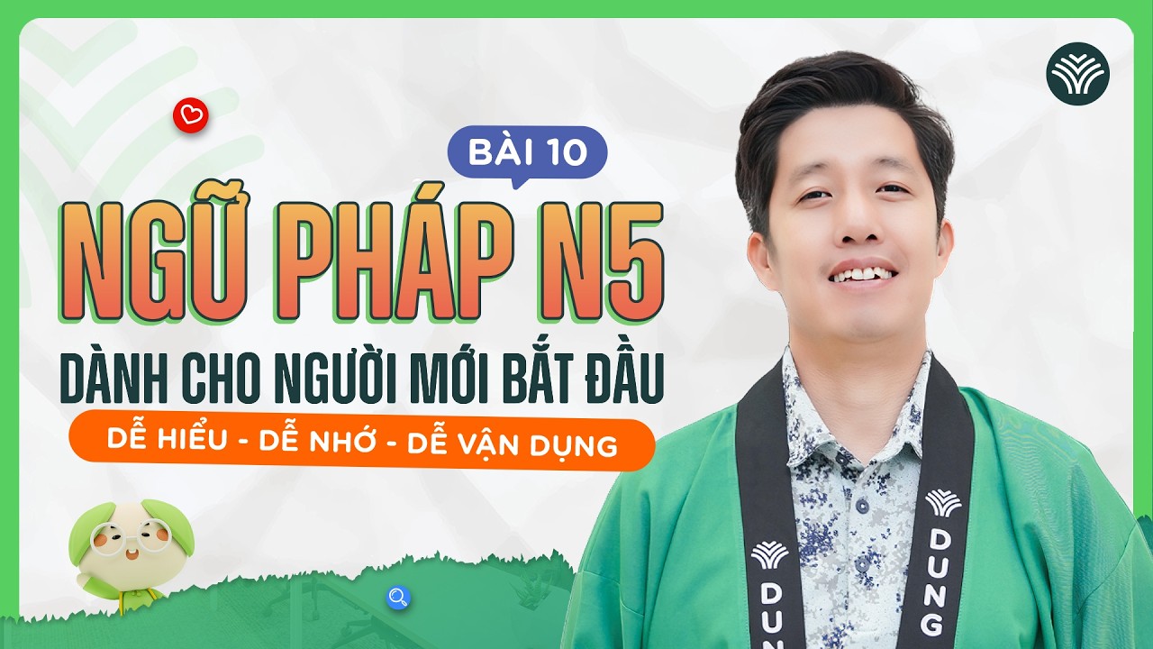 Học tiếng Nhật online - Ngữ pháp N5 bài 10: Tôi không có người yêu (Học tiếng Nhật cơ bản)