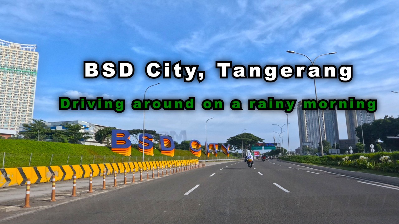 🇮🇩 BSD City Full Tour: Dua Jam Mengitari Kawasan Kota Mandiri di Tangerang Raya Januari 2025