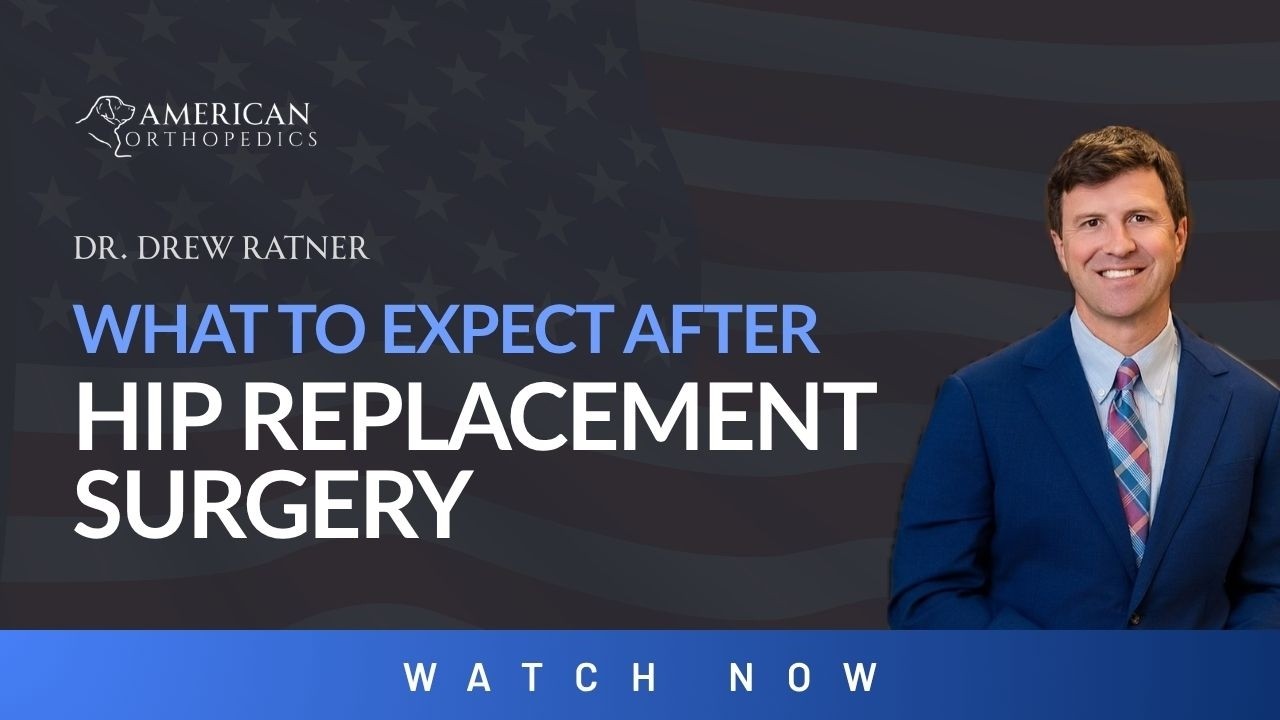 Hip Replacement Recovery - What to Expect After Surgery with Dr. Ratner at American Orthopedics
