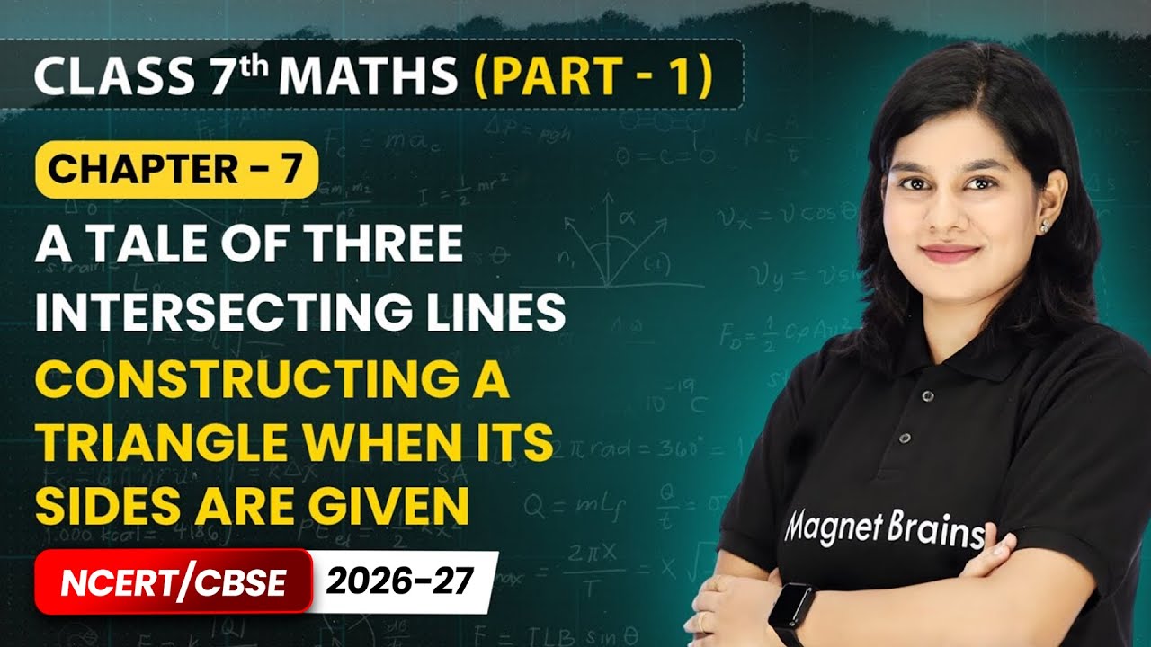 Constructing a Triangle When its Sides are Given & Figure it Out | Class 7 Maths (Part 1) | Ch 7