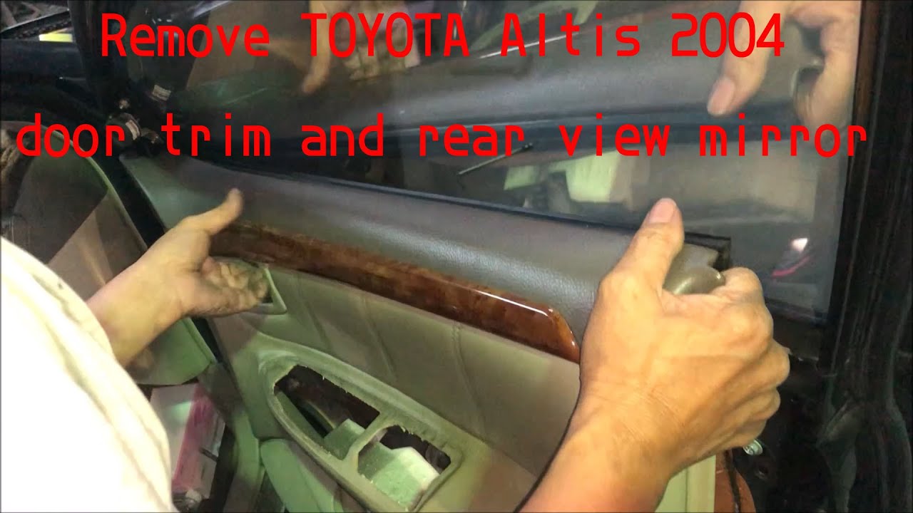 How to remove TOYOTA Altis 2004 door trim and rear view mirror. 拆除TOYOTA Altis 2004車門內飾板與後視鏡