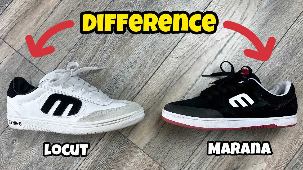 Что лучше для вас? Etnies LOCUT против Marana [Честный обзор обуви]