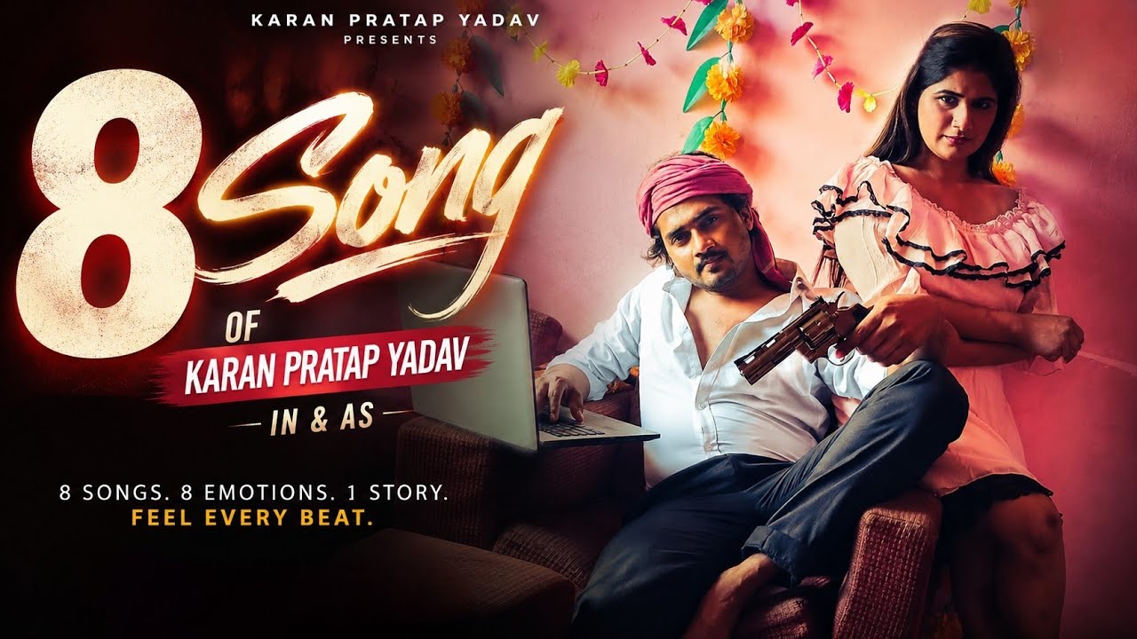 8 Song of Karan Pratap Yadav
