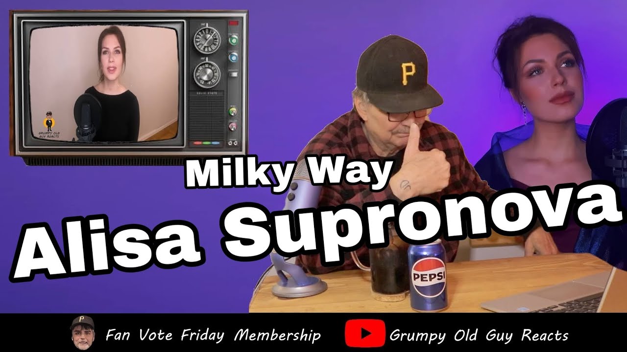 ALISA SUPRONOVA - MILKY WAY | FIRST TIME HEARING | REACTION