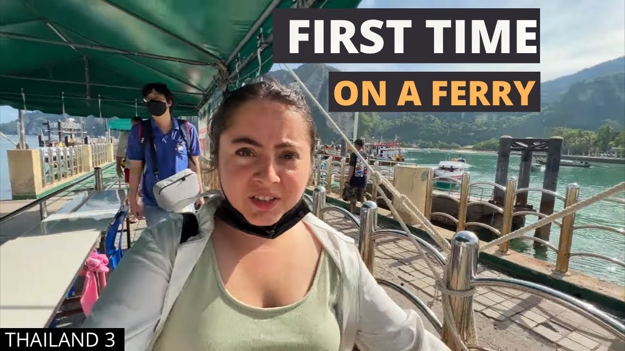 MY FIRST TIME ON A FERRY| PHUKET TO PHI PHI ISLAND