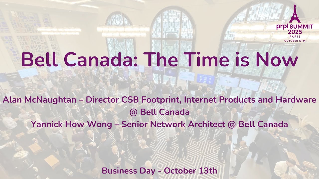 prpl Summit 2025: Bell Canada: The Time is Now