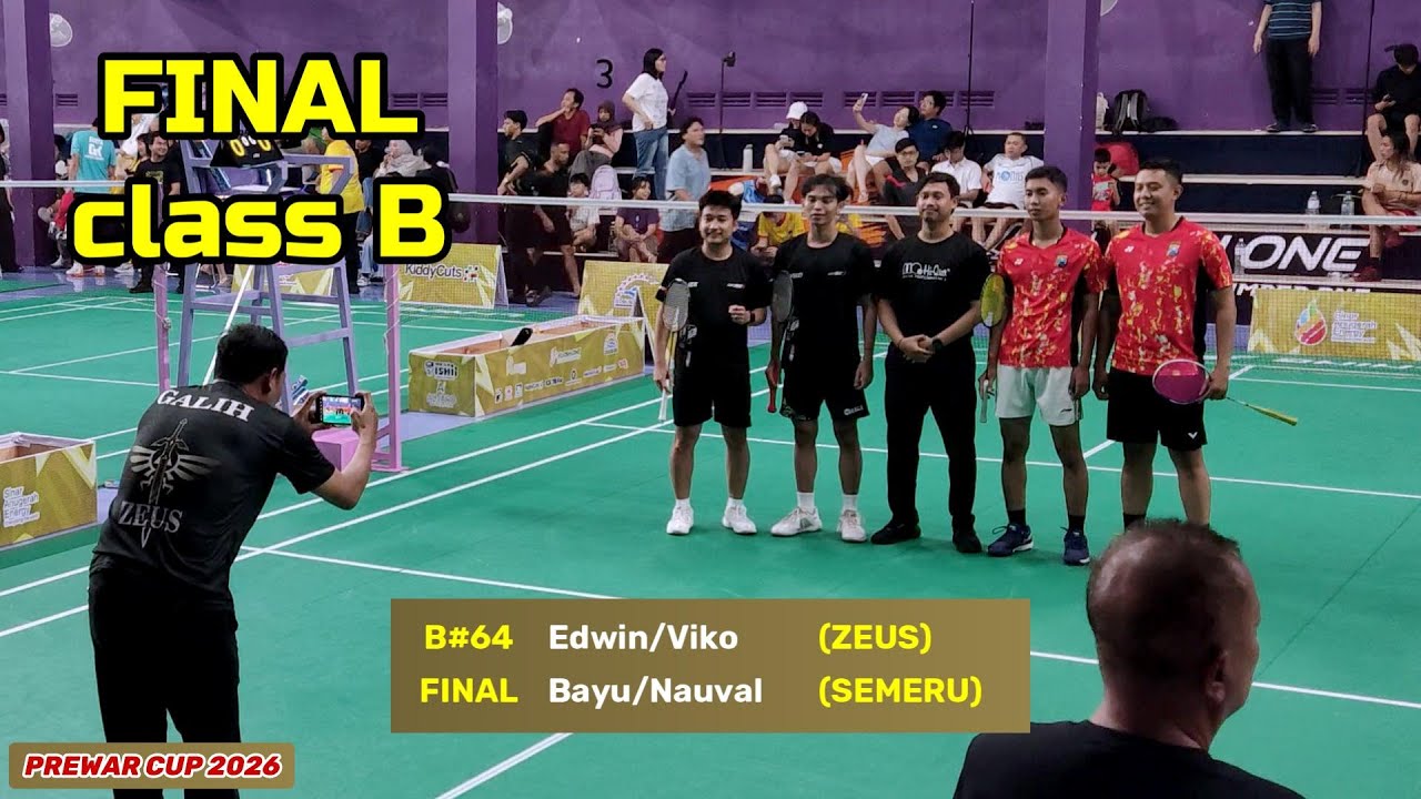FINAL Class B : Edwin + Viko (ZEUS) vs Bayu Dalugawa + Elfrynda Nauval (SEMERU) PREWAR CUP 2026