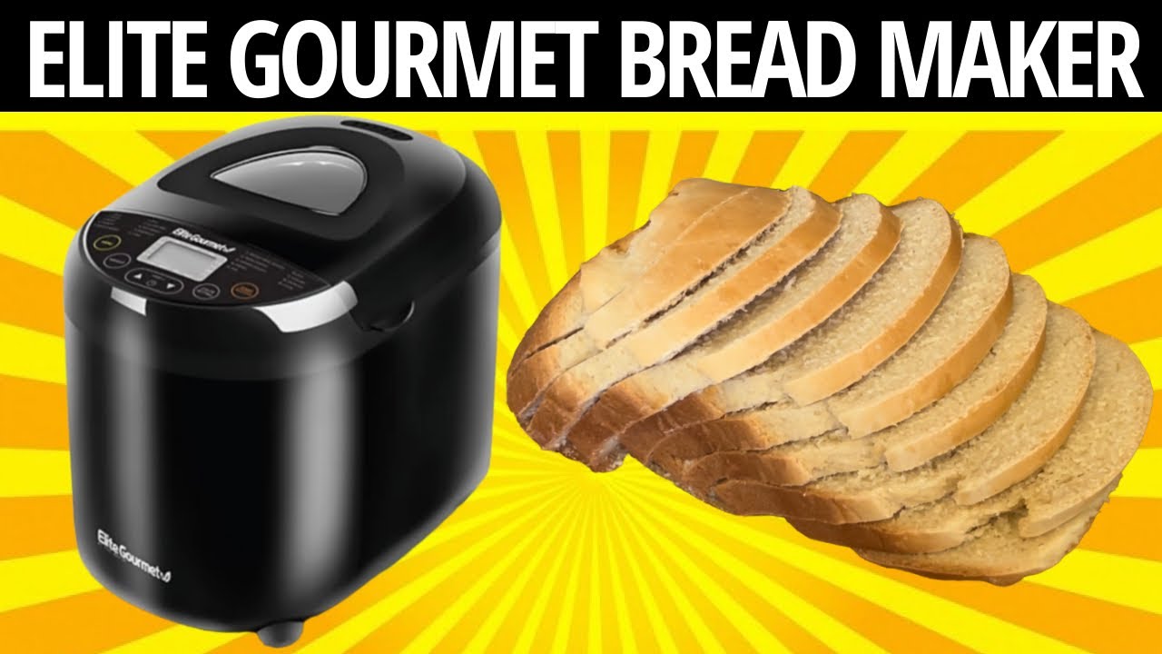 Elite Gourmet Bread Maker