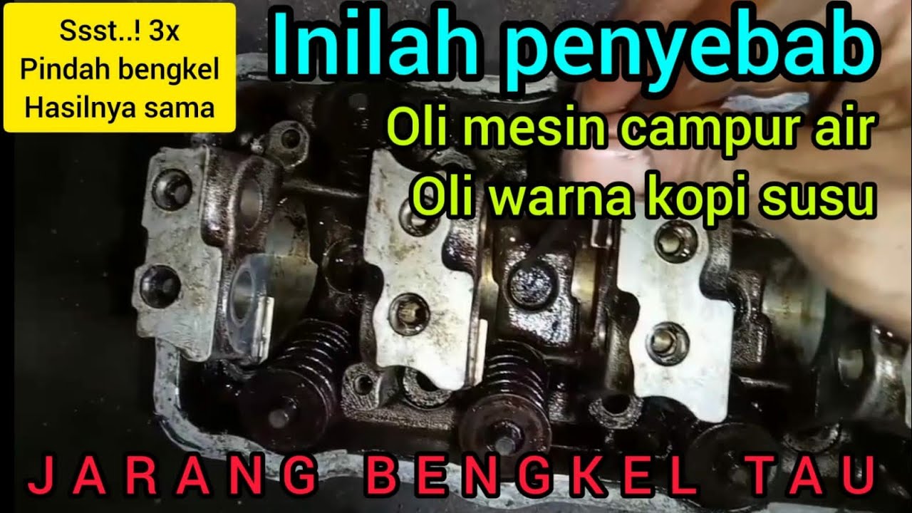 Inilah penyebab OLI MESIN CAMPUR AIR mobil CRRY 10 bukan karna pack heat bocor..