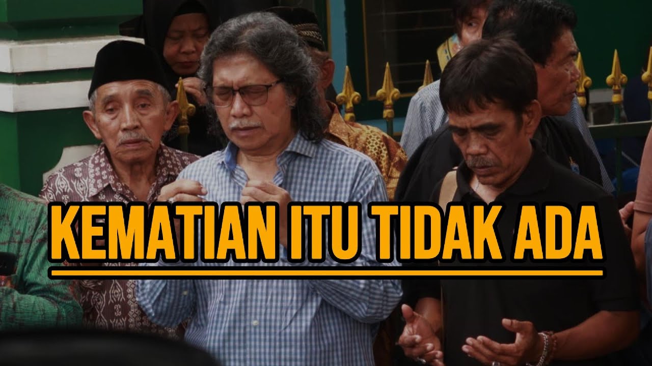 CAK NUN : SAYA TIDAK TAKUT MATI!
