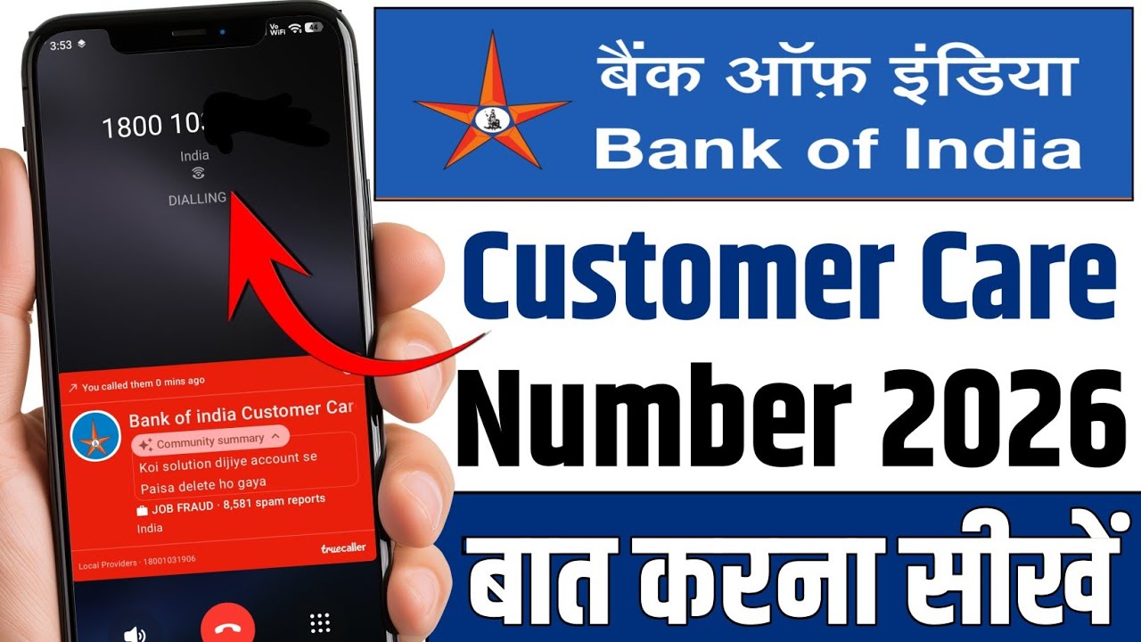 Bank of India Customer Care Number | How to Talk to Bank of India Customer Care 2026
