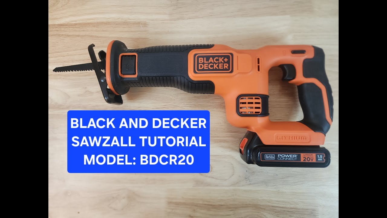 Сабельная пила Black and Decker Sawzall Tutorial BDCR20