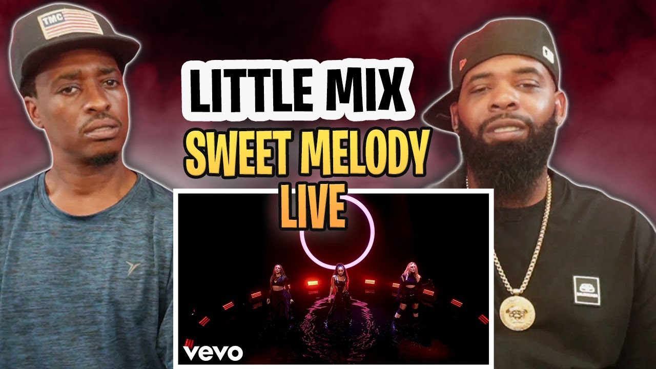 TRE-TV REACTS TO -Little Mix - Sweet Melody [Live] | The Jonathan Ross Show