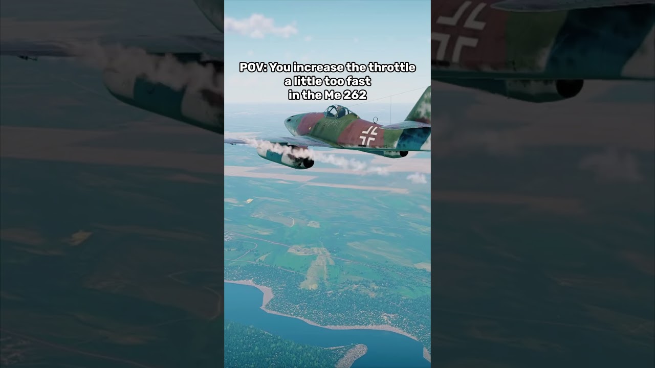 POV: You throttle up too quickly in the Me 262🚀