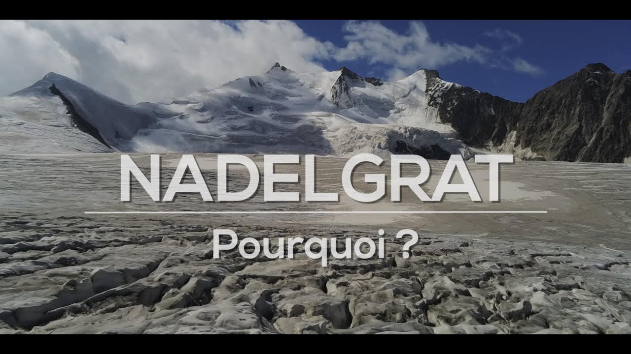 NADELGRAT, pourquoi?