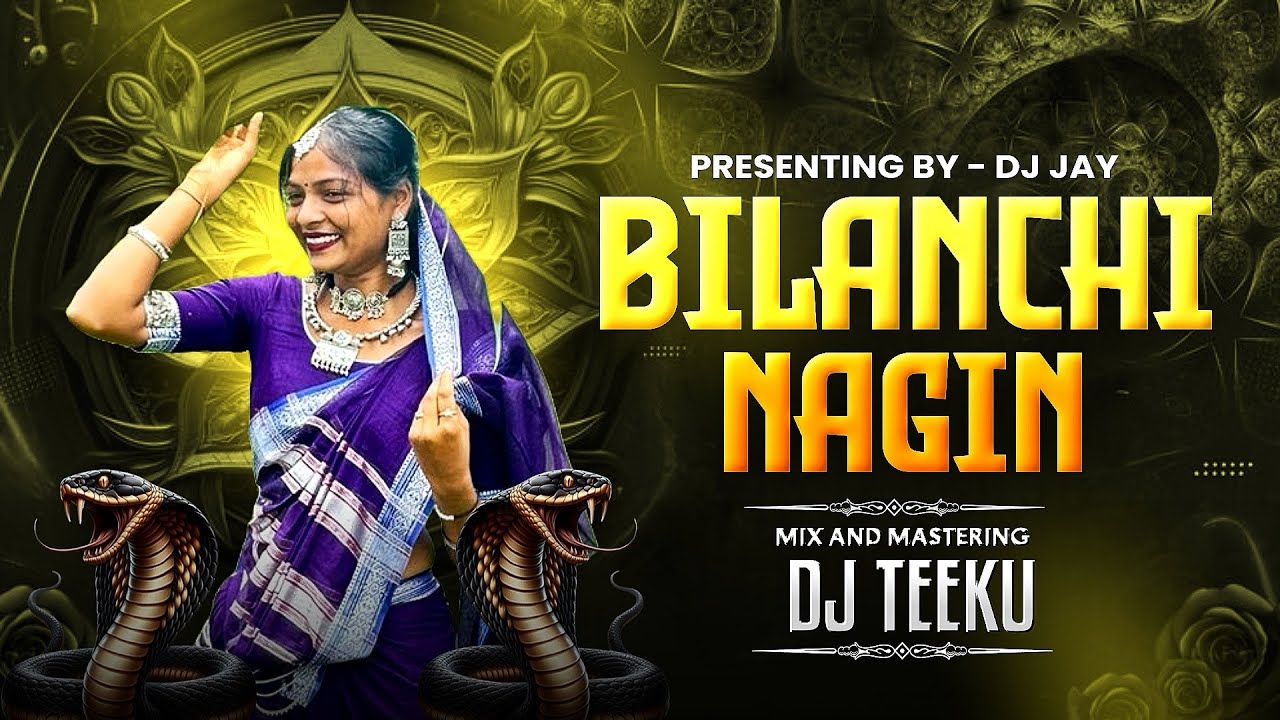 BILANCHI NAGIN DJ TEEKU 